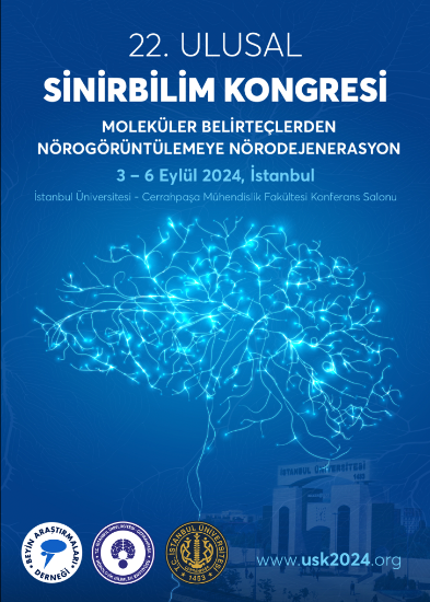 22. Ulusal Sinirbilim Kongresi 3-6 Eylül 2024 tarihleri arasında gerçekleştirilecektir.